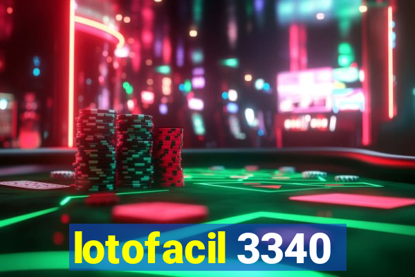 lotofacil 3340